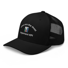 Load image into Gallery viewer, vibes are the most important KPI trucker hat