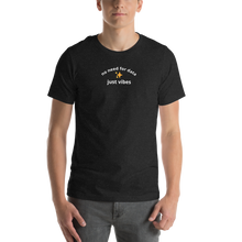 Load image into Gallery viewer, no data just vibes tee