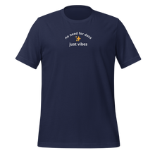 Load image into Gallery viewer, no data just vibes tee