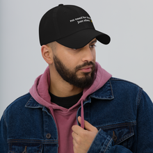 Load image into Gallery viewer, No Data Just Vibes Dad Hat