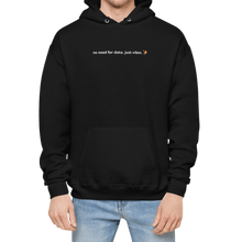 Load image into Gallery viewer, No Data Just Vibes Hoodie - Thot Leader Labs