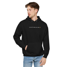 Load image into Gallery viewer, No Data Just Vibes Hoodie