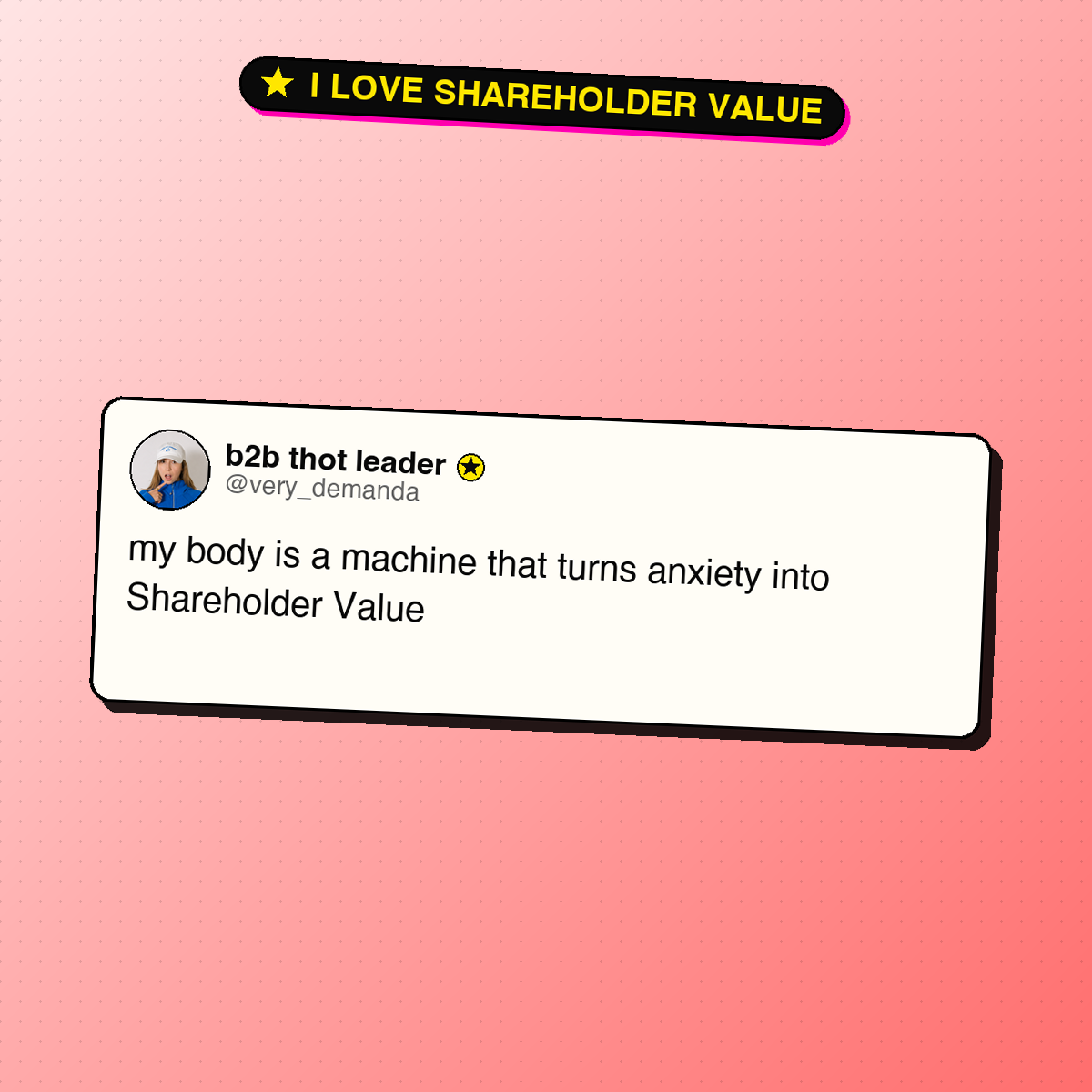 I Love Creating Shareholder Value