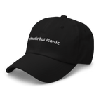 chaotic but iconic dad hat - Thot Leader Labs