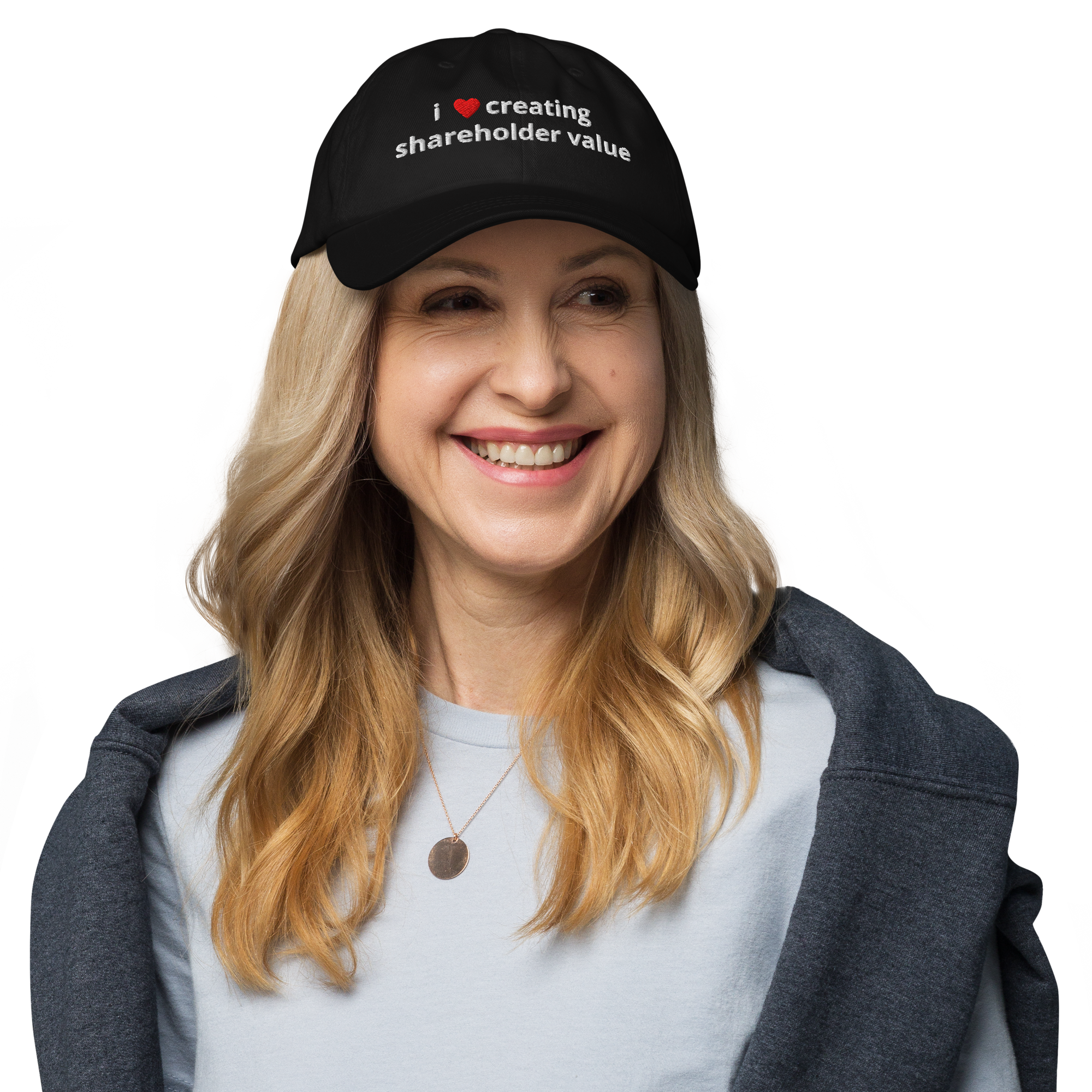 woman in I Love Creating Shareholder Value Dad Hat