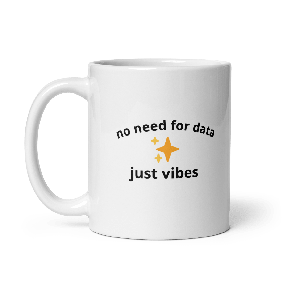 No Data Just Vibes Mug - Thot Leader Labs