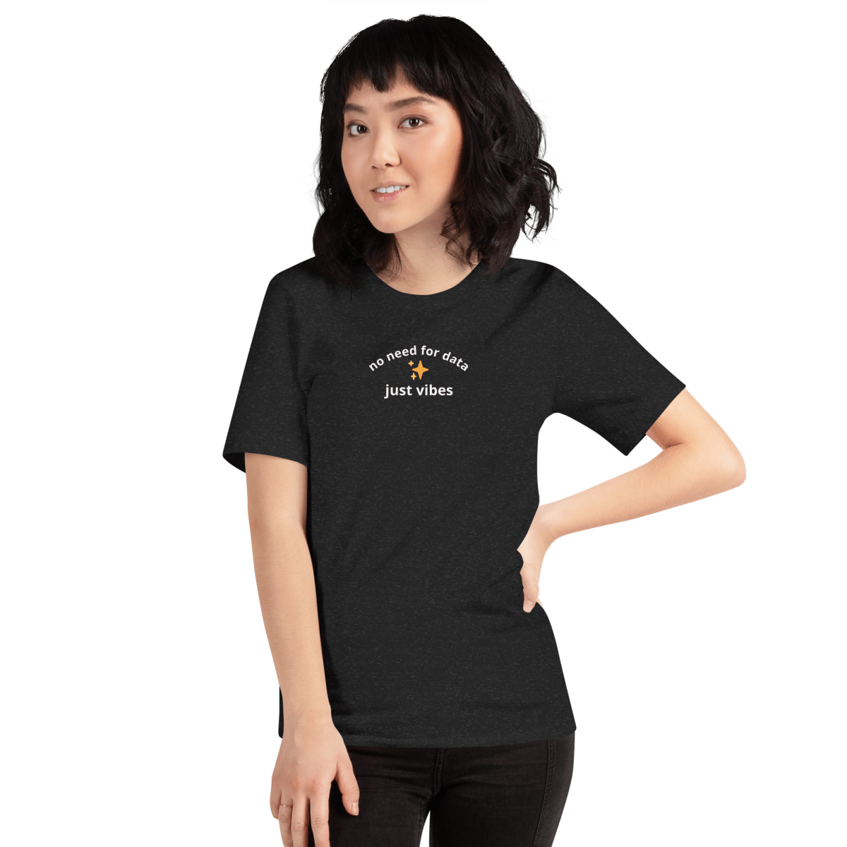 no data just vibes tee - Thot Leader Labs