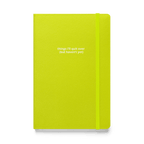 things i'll quit over notebook - Thot Leader Labs