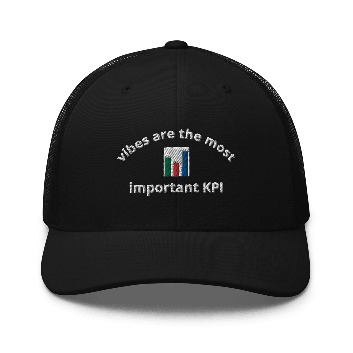 vibes are the most important KPI trucker hat - Thot Leader Labs