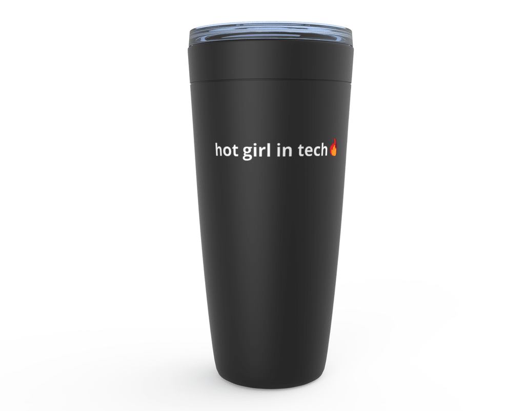 Hot Girl in Tech Tumbler - Thot Leader Labs