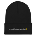 No Data Just Vibes Cuffed Beanie - Thot Leader Labs