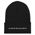 No Data Just Vibes Cuffed Beanie - Thot Leader Labs